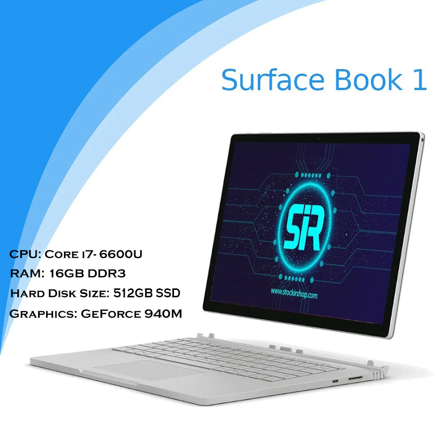 قیمت سرفیس بوک ١ استوک Surface Book 1 Core i7– 6600U – 16GB Ram – 512GB SSD – 1GB GTX 940 Graphic – Touch